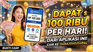 Aplikasi Penghasil Uang 100 Ribu Perhari Tercepat 2026 Tanpa Modal