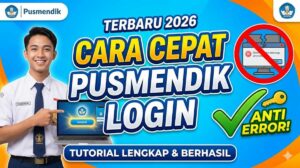 Cara Cepat Pusmendik.kemdikbud.go.id login Terbaru 2026 Anti Error