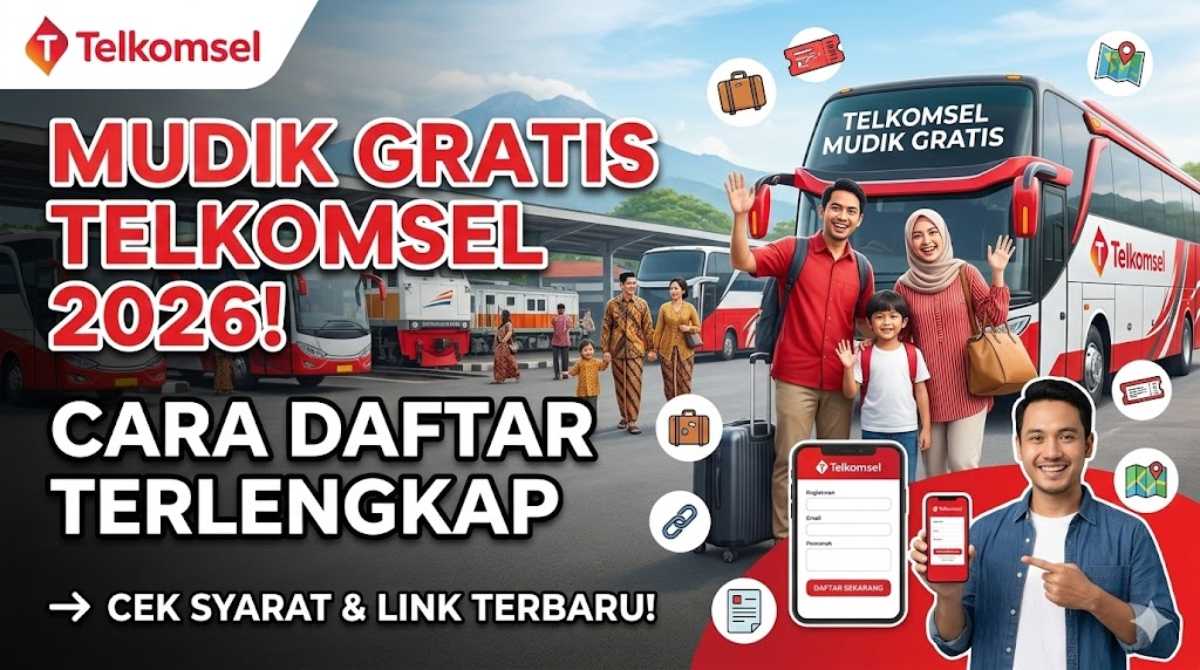 Cara Daftar Mudik Gratis Telkomsel 2026 Terlengkap Syarat dan Link Terbaru