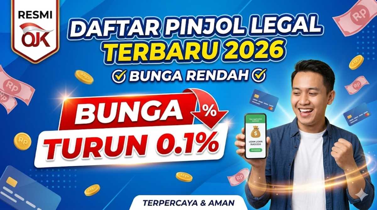 Daftar Pinjol Legal Bunga Rendah Terbaru 2026: Resmi OJK & Bunga Turun 0,1%